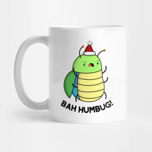 Bah Humbug Cute Bug Pun Mug